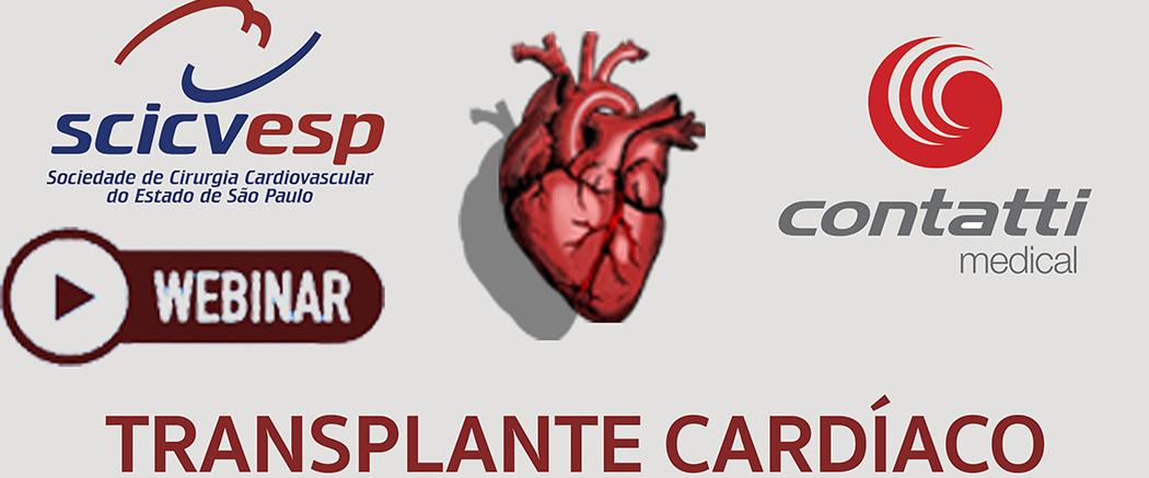 Webinar Transplante Cardíaco - Doador Marginal e Proteção Miocárdica  