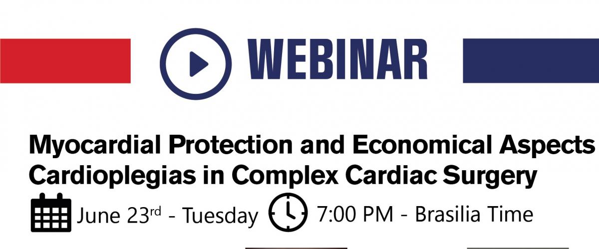 Webinar Myocardial Protection and Economical Aspects of Cardioplegias in Complex Cardiac Surgery